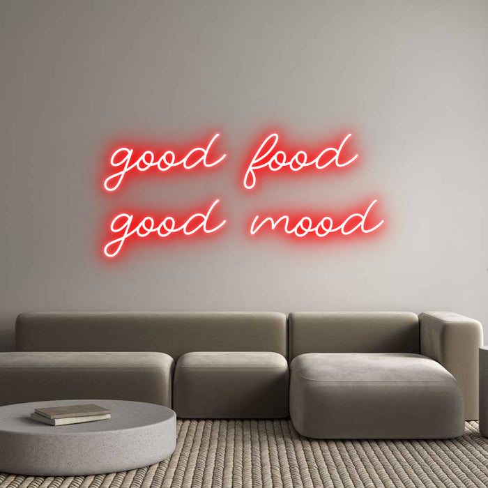 Custom Neon: good food 
g...