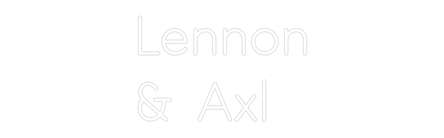 Custom Neon: Lennon
& Axl