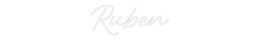 Custom Neon: Ruben
