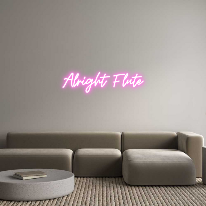 Custom Neon: Alright Flute