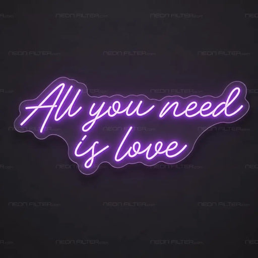 All You Need Is Love Neon Sign