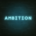Ambition Neon Sign in Glacier Blue