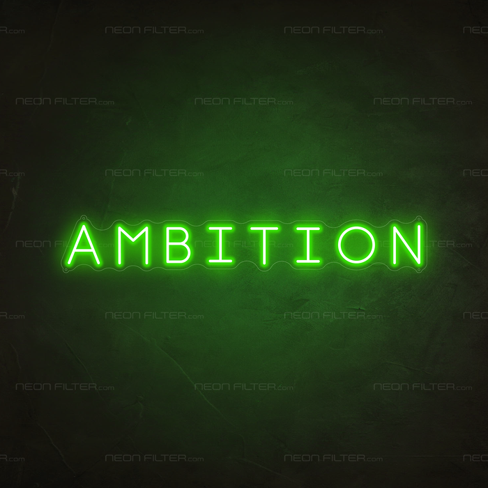 Ambition Neon Sign in Glow Up Green