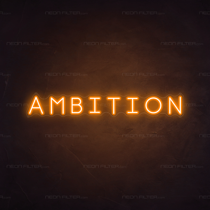 Ambition Neon Sign in Hey Pumpkin Orange
