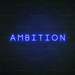 Ambition Neon Sign in Santorini Blue