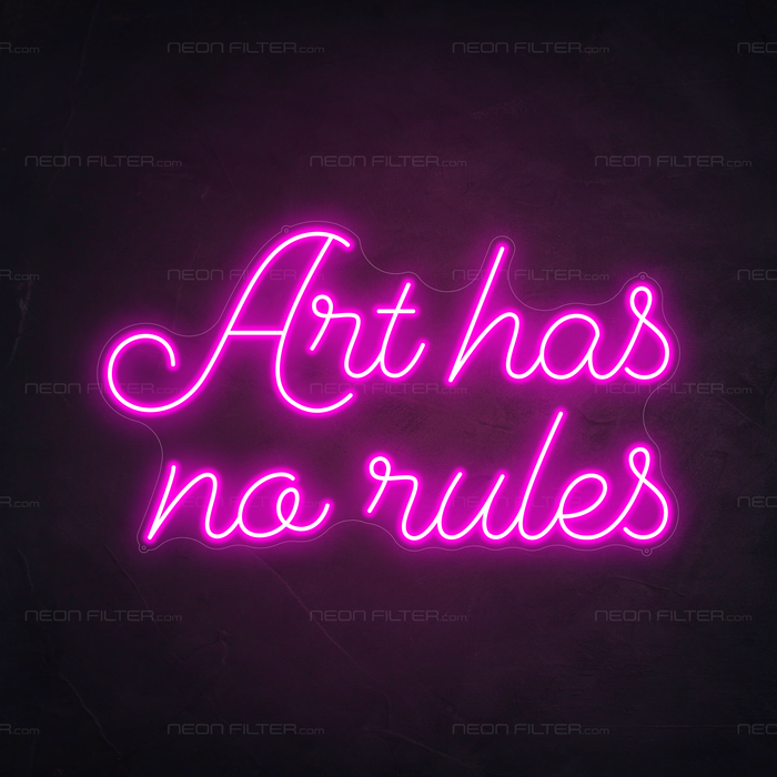 Art Has No Rules Neon Sign in Love Potion Pink