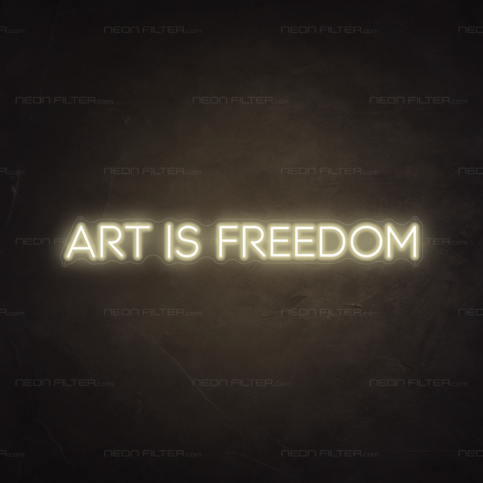 Art Is Freedom Neon Sign in Cosy Warm White