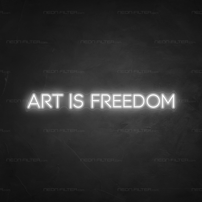 Art Is Freedom Neon Sign in Snow White