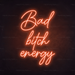 Bad Bitch Energy Neon Sign in Sunset Orange