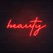 Beauty Neon Sign in Hot Mama Red