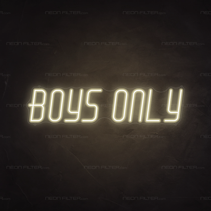 Boys Only Neon Sign in Cosy Warm White