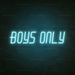 Boys Only Neon Sign in Glacier Blue