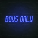 Boys Only Neon Sign in Santorini Blue