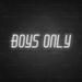 Boys Only Neon Sign in Snow White