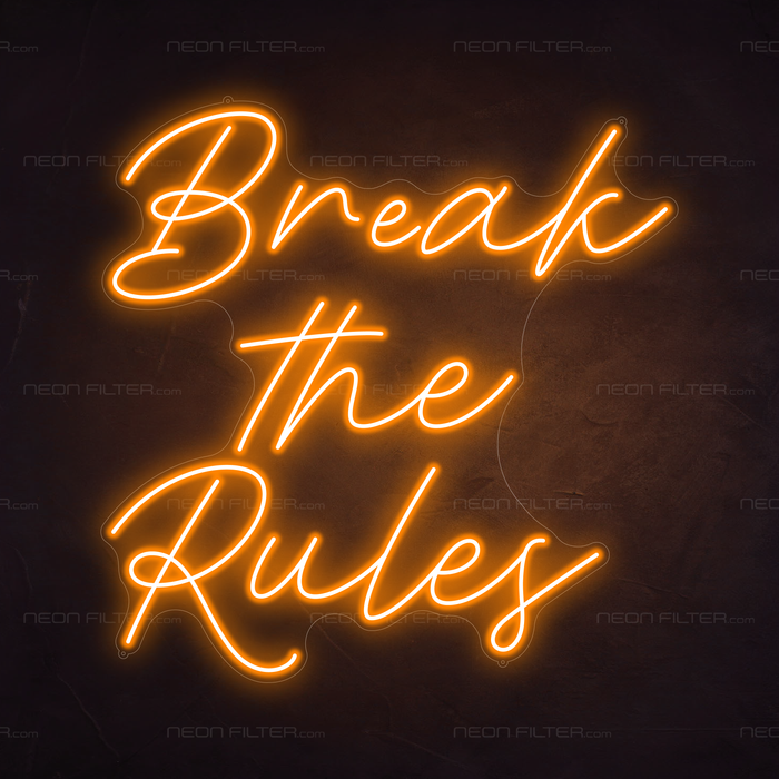 Break the Rules Neon Sign in Hey Pumpkin Orange