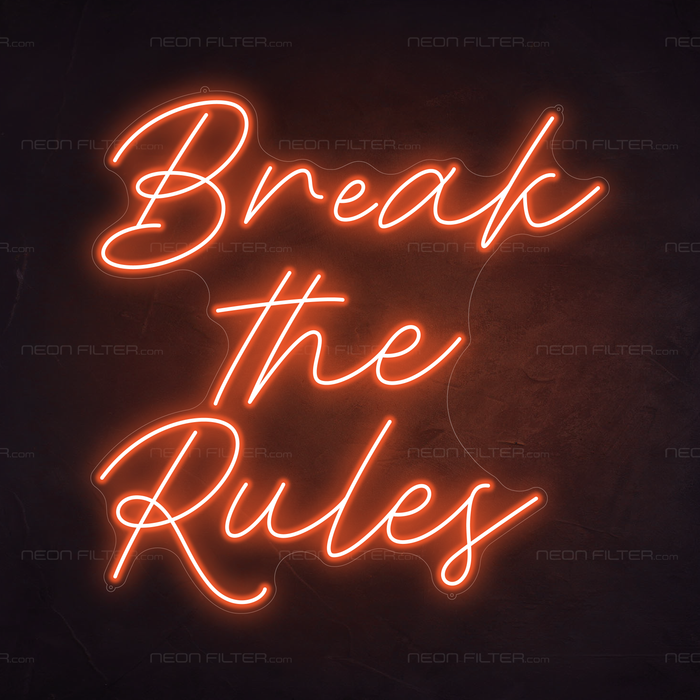 Break the Rules Neon Sign in Sunset Orange