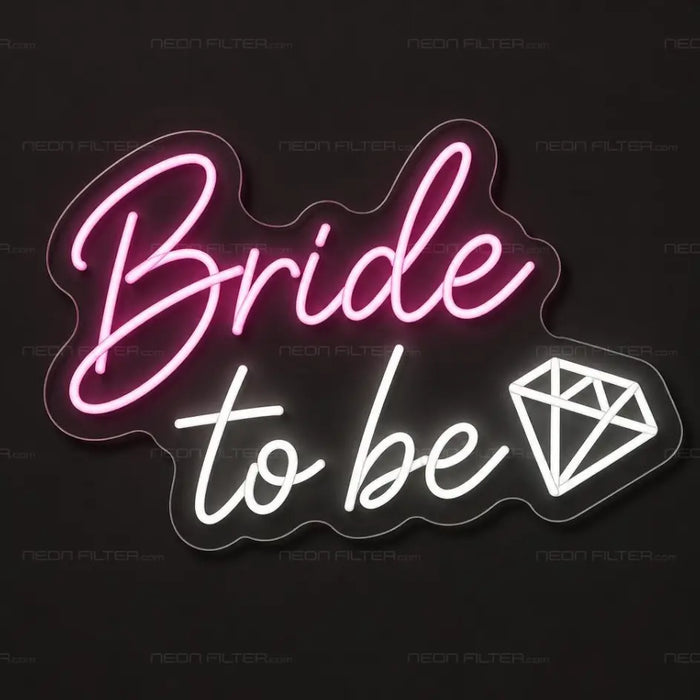 Bride to Be Neon Sign for Wedding Decor - Neon Filter