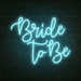 Bride to Be Neon Sign in Glacier Blue