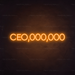 CEO,000,000 Neon Sign in Hey Pumpkin Orange