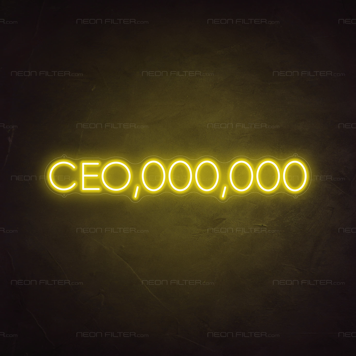 CEO,000,000 Neon Sign in Paradise Yellow