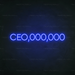 CEO,000,000 Neon Sign in Santorini Blue