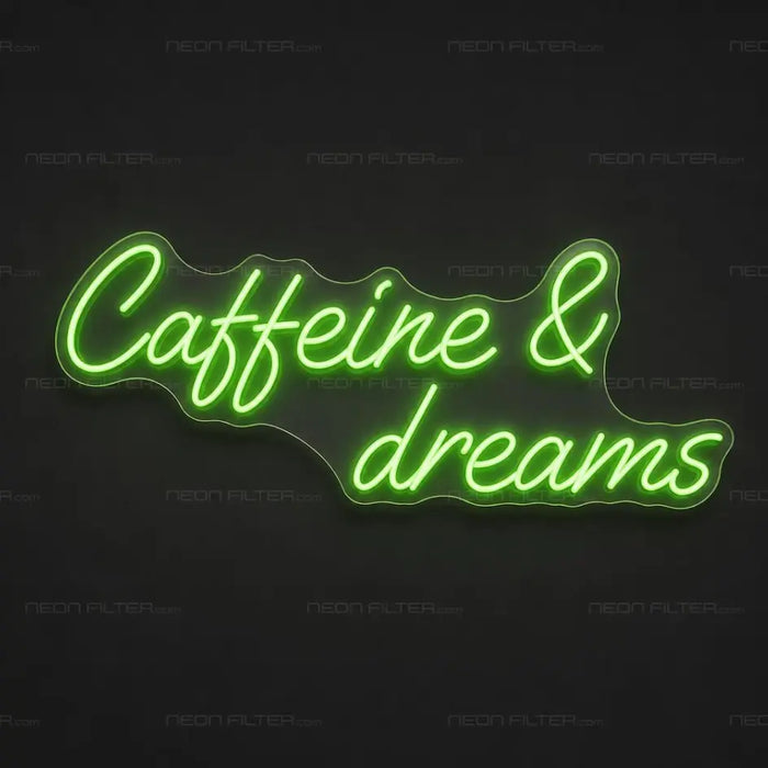 Caffeine & Dreams Neon Sign