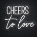 Cheers to Love Neon Sign for Wedding Decor - Neon Filter