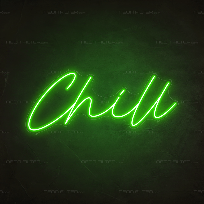 Chill Neon Sign in Glow Up Green