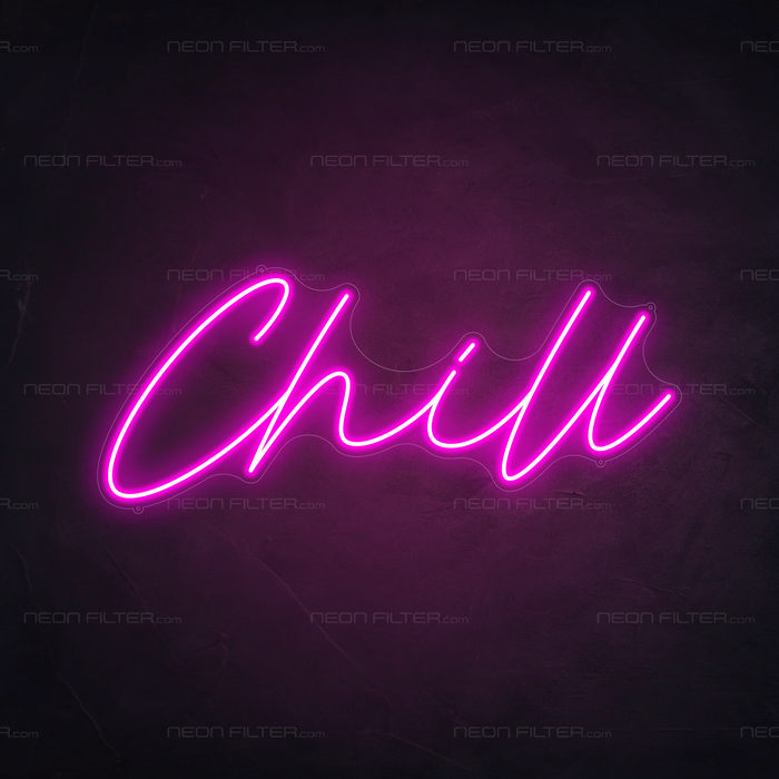 Chill Neon Sign in Love Potion Pink