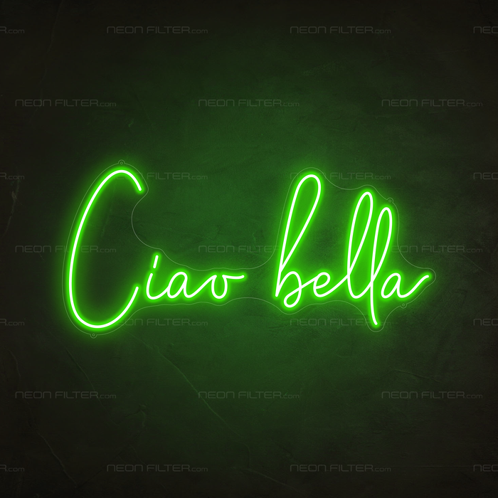 Ciao Bella Neon Sign in Glow Up Green