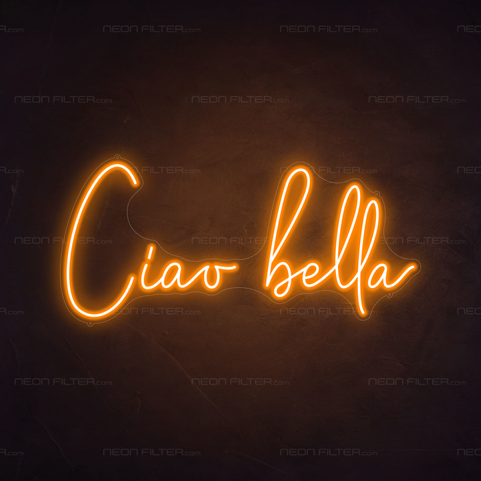 Ciao Bella Neon Sign in Hey Pumpkin Orange