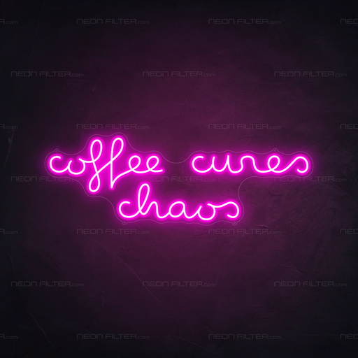 Coffee Cures Chaos Neon Sign in Love Potion Pink