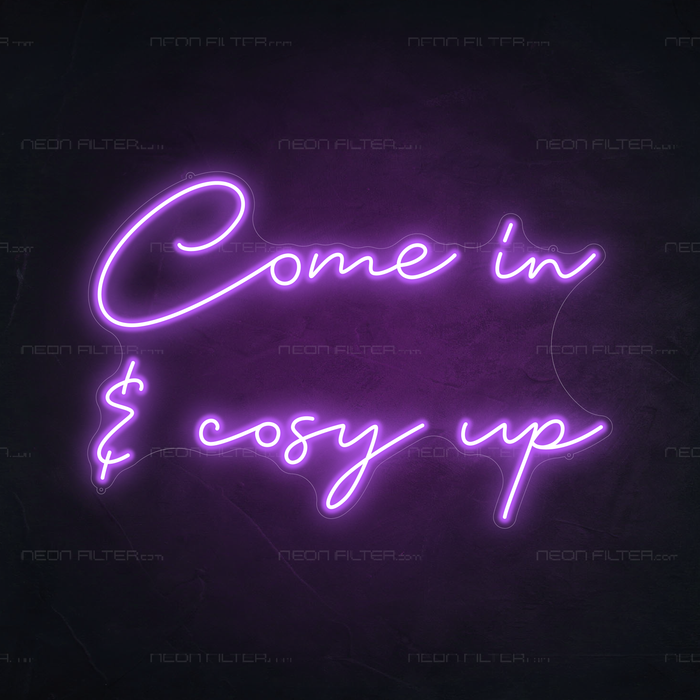 Come In & Cosy Up Neon Sign in Hopeless Romantic Purple