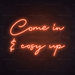 Come In & Cosy Up Neon Sign in Sunset Orange