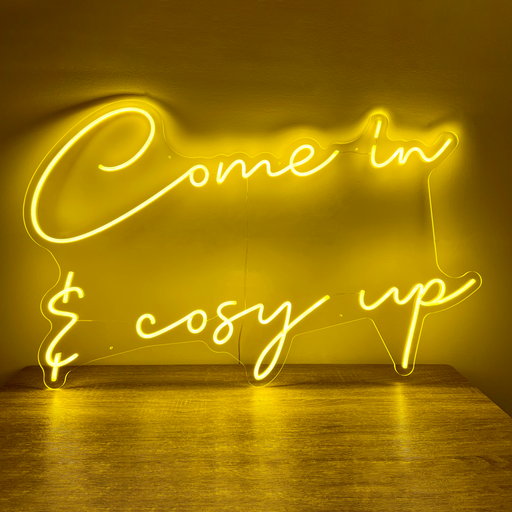 Come in & cosy up Neon Sign in Paradise Yellow