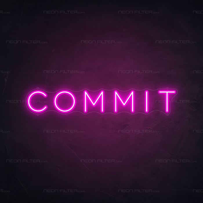 Commit Neon Sign in Love Potion Pink