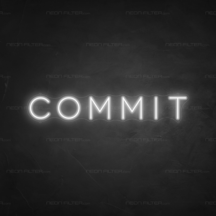 Commit Neon Sign in Snow White