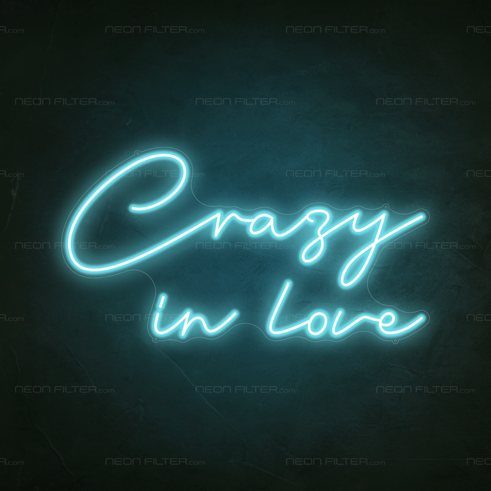 Crazy In Love Neon Sign in  Glacier blue