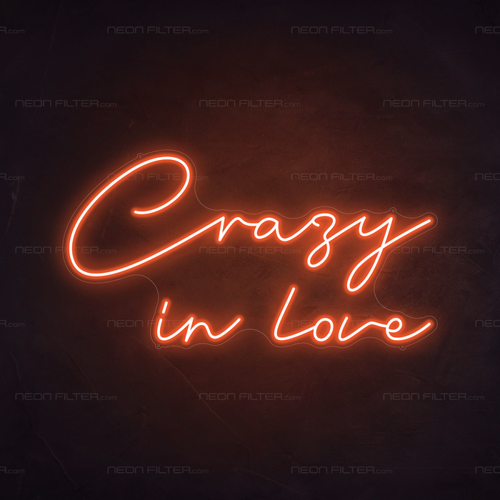 Crazy In Love Neon Sign in  Sunset Orange