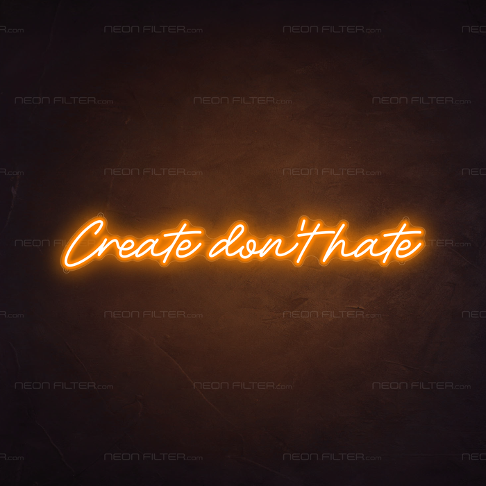 Create Don't Hate Neon Sign in Hey Pumpkin Orange