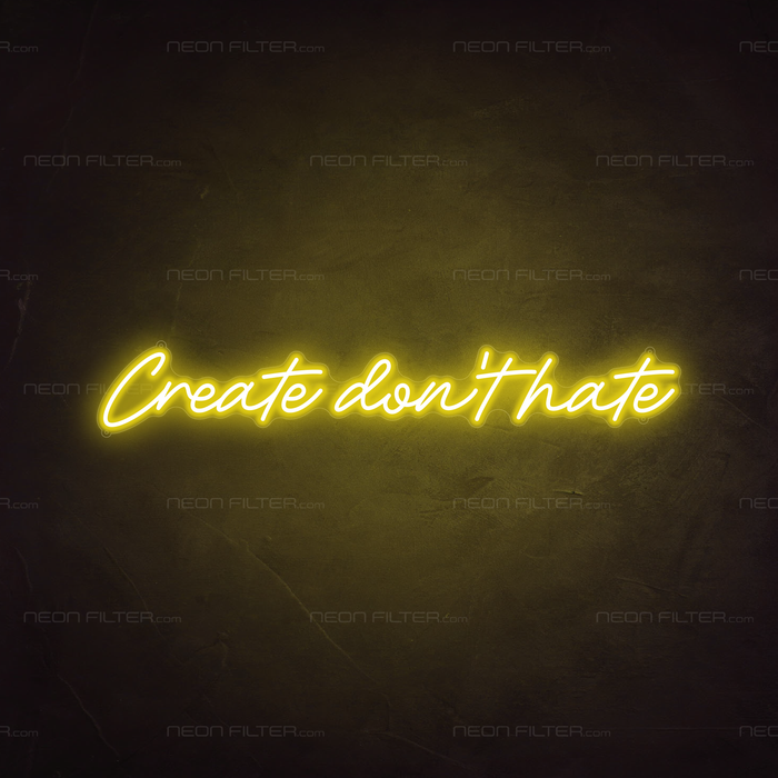 Create Don't Hate Neon Sign in Paradise Yellow