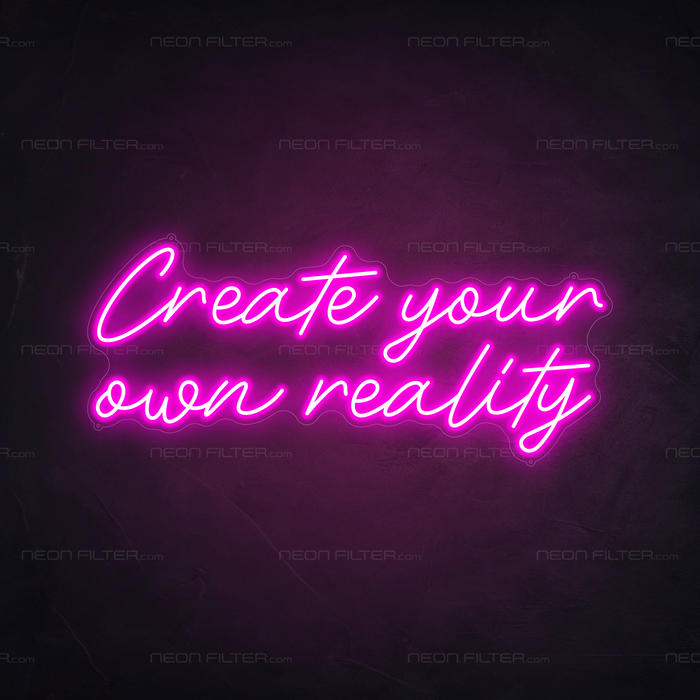 Create Your Own Reality Neon Sign in Love Potion Pink