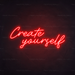 Create Yourself Neon Sign in Hot Mama Red