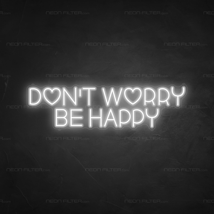 Don't Worry Be Happy Neon Light in Snow White