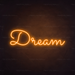 Dream Neon Sign in Hey Pumpkin Orange