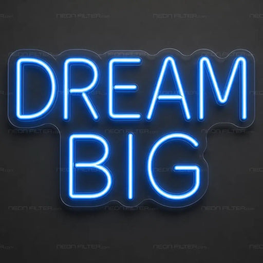Dream Big Kids Neon Sign for Kids Decor - Neon Filter