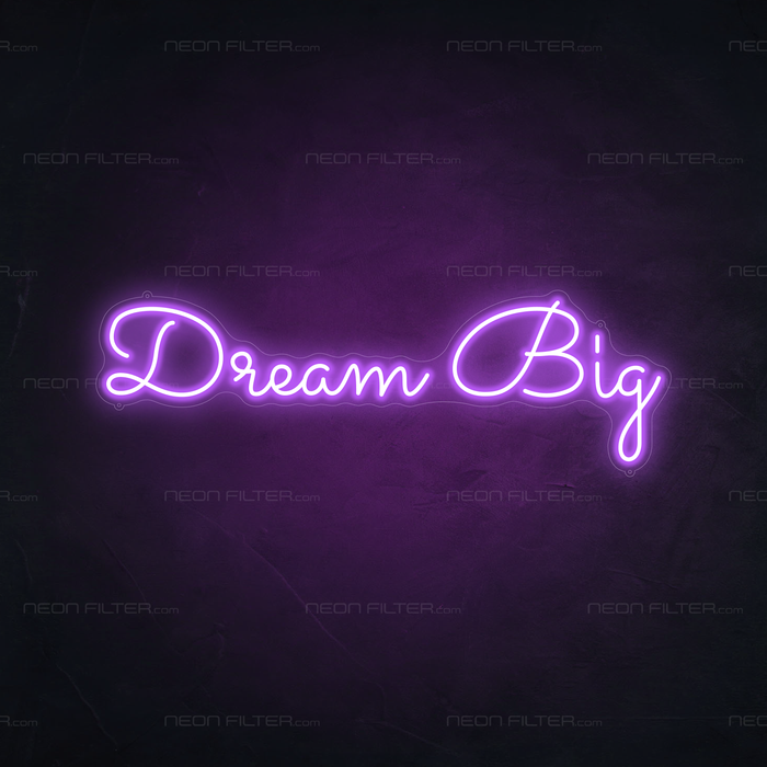 Dream big Neon Sign in Hopeless Romantic Purple