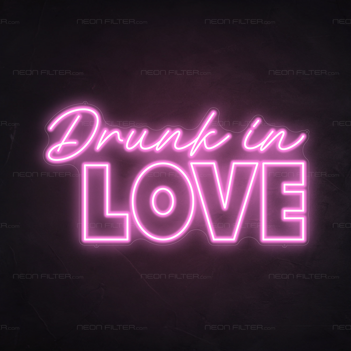 Drunk In Love Neon Sign in Pastel Pink