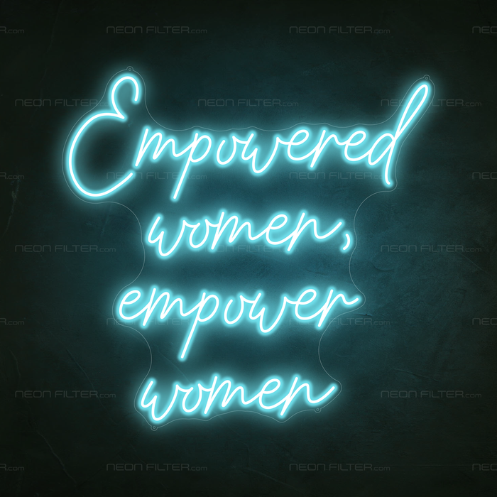 Empowered Women, Empower Women Neon Sign in Glacier blue