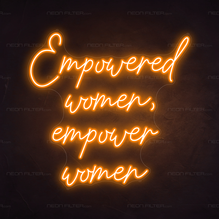 Empowered Women, Empower Women Neon Sign in Hey Pumpkin Orange